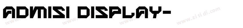 admisi display字体转换